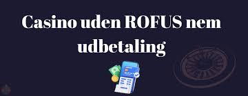 Trustly Casino Uden ROFUS En Guide til Sikker Spiloplevelse 1336019567 Trustly Casino Uden ROFUS En Guide til Sikker Spiloplevelse 1336019567